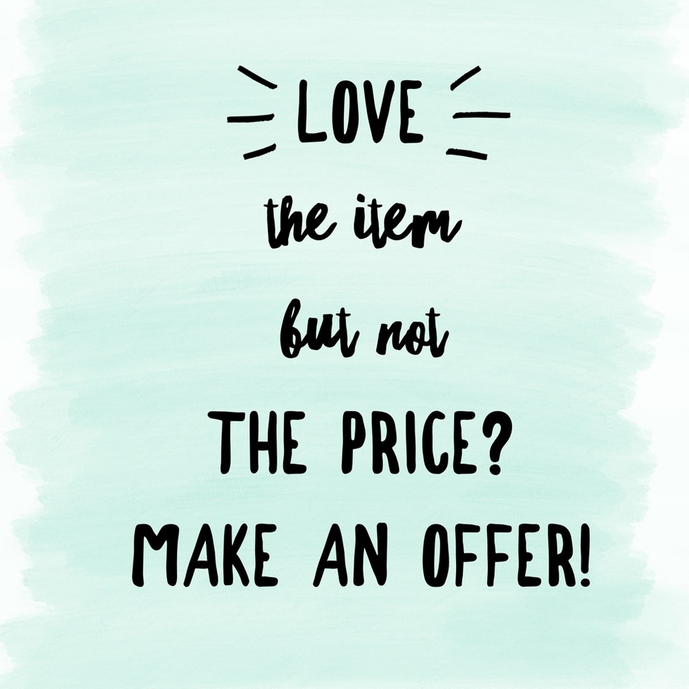 I accept reasonable offers!